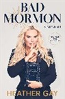 Heather Gay - Bad Mormon