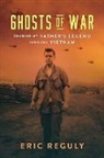 Eric Reguly - Ghosts of War