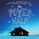 Hannah Salwen, Kevin Salwen, Fred Sanders - The Power of Half Lib/E: One Family's Decision to Stop Taking and Start Giving Back (Audio book)