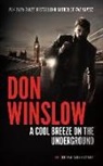Don Winslow - A Cool Breeze on the Underground