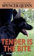 Spencer Quinn - Tender Is the Bite