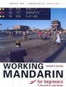 Gerber M. Lynne, Yi Zhou, Zhou Yi - Working Mandarin for Beginners
