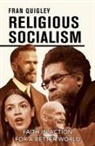 Fran Quigley - Religious Socialism