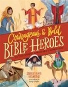 Shirley Raye Redmond - Courageous and Bold Bible Heroes