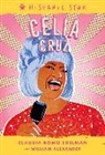 William Alexander, Claudia Romo Edelman, Alexandra Beguez - Hispanic Star: Celia Cruz