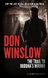 Don Winslow - The Trail to Buddha's Mirror