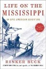 Rinker Buck, Buck Rinker - Life on the Mississippi