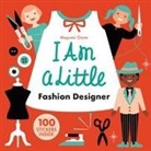 Mayumi Oono - I Am a Little Fashion Designer (Careers for Kids)