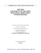 Army Research Laboratory Technical Assessment Board, Division on Engineering and Physical Sci, Division on Engineering and Physical Sciences, Laboratory Assessments Board, National Academies Of Sciences Engineeri, National Academies of Sciences Engineering and Medicine - 2019-2020 Assessment of the Army Research Laboratory