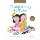 Dandi Daley Mackall, Dandi Daley/ Biscoe Mackall, Cee Biscoe - Sleepyhead Prayer
