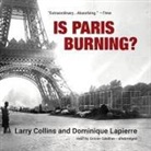 Larry Collins, Dominique Lapierre, Grover Gardner - Is Paris Burning? (Hörbuch)