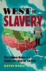Kevin Waite - West of Slavery
