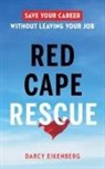 Darcy Eikenberg - Red Cape Rescue