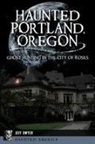 Jeff Dwyer - Haunted Portland, Oregon