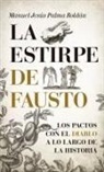Manuel Jesus Palma - La Estirpe de Fausto