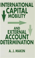 Anthony J Makin, Anthony J. Makin - International Capital Mobility and External Account Determination