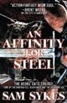 Sam Sykes - An Affinity for Steel
