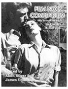 Alain Silver, Alain/ Ursini Silver - Film Noir Compendium
