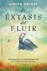Judith Orloff - Extasis del Fluir, El