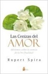 Rupert Spira - Cenizas del Amor, Las