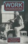 David McHugh, Paul Thompson - Work Organisations