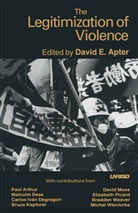 David E Apter, David E. Apter, David E Apter - The Legitimization of Violence