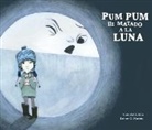 Luis Amavisca, Esther G. Madrid - Pum Pum hice daño a la luna