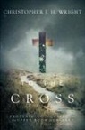 Christopher J H Wright, Christopher J. H. Wright - To the Cross