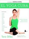 Tara Stiles - EL YOGA CURA