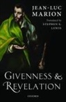 Jean-Luc Marion, Marion Jean-Luc - Givenness and Revelation