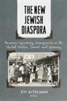 Zvi Gitelman, Zvi Gitelman - New Jewish Diaspora