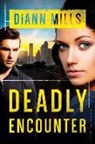 Diann Mills - Deadly Encounter