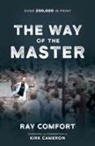 Kirk Cameron, Ray Comfort, Ray/ Cameron Comfort - The Way of the Master