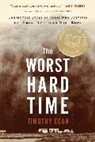 Timothy Egan - The Worst Hard Time