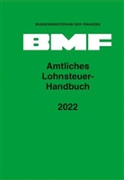 Bundesministerium der Finanzen - Amtliches Lohnsteuer-Handbuch 2022