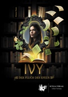 Kiana Haas - Ivy - Der Fluch des Efeus