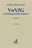 Heinz Joachim (Pr Bonk, Paul (Prof. Dr.) Stelkens, Heinz Joachim Bonk, Heinz Joachim Bonk, Klaus Leonhardt, Klaus Leonhardt u a... - Verwaltungsverfahrensgesetz. VwVfG
