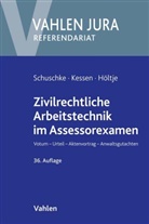 Gerhard Beyer, Hermann Daubenspeck, Björn Höltje, Björn (Dr.) Höltje, Martin Kessen, Martin (Dr.) Kessen... - Zivilrechtliche Arbeitstechnik im Assessorexamen