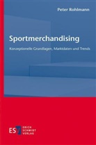 Peter Rohlmann, Peter (Dr.) Rohlmann - Sportmerchandising