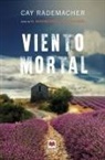 Cay Rademacher - Viento Mortal