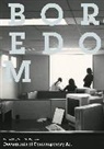 Tom McDonough, Iwona Blazwick - BOREDOM