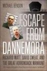 Michael Benson - Escape From Dannemora