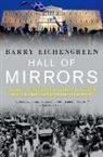 Barry Eichengreen - Hall of Mirrors