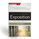 Jonathan Akin, Akin, Daniel L. Akin, Tony Merida, David Platt - Exalting Jesus in Proverbs