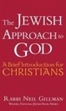Neil Gillman, PhD Gillman - The Jewish Approach to God