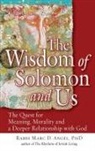 Marc Angel, Marc D. Angel, PhD Angel - The Wisdom of Solomon and Us