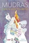 Swami Saradananda - Mudras para la vida moderna