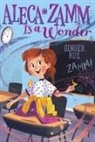 Ginger Rue, Rue Ginger - Aleca Zamm Is a Wonder