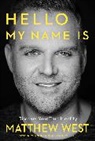 Matthew West - Hello, My Name Is