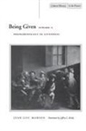 Jean-Luc Marion - Being Given